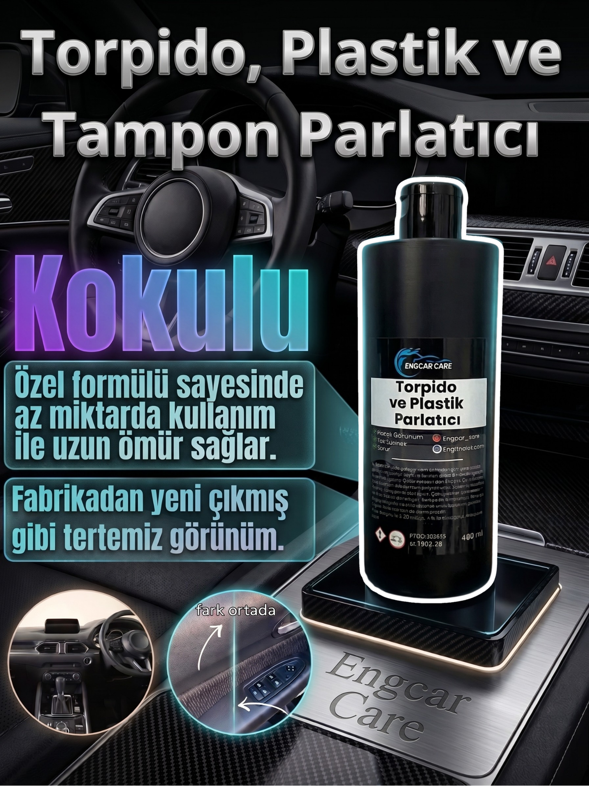 Engcar Care Torpido Parlatıcı 400ml Plastik Yenileyici Parlatıcı